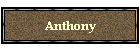 Anthony