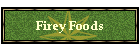 Firey Foods